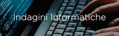 Indagini Informatiche