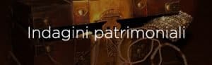 Indagini pratrimoniali