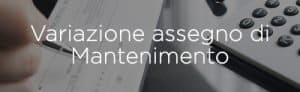 Variazione assegno di mantenimento