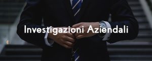 Investigatore privato roma per aziende