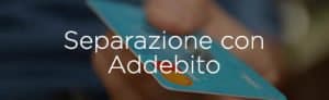 Separazione Con addebito pulsante
